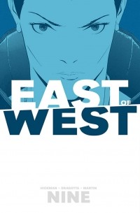 Джонатан Хикман - East of West Volume 9