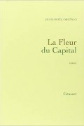Жан-Ноэль Оренго - La Fleur du Capital