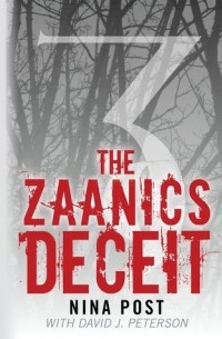  - The Zaanics Deceit