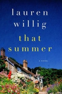 Лорен Уиллиг - That Summer