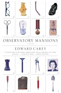 Edward Carey - Observatory Mansions