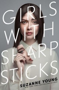 Сьюзен Янг - Girls with Sharp Sticks