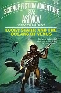 Isaac Asimov - Lucky Starr and the Oceans of Venus