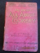 Mrs Beeton - Mrs Beeton&#039;s &#039;ALL ABOUT COOKERY&#039;