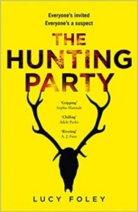 Lucy Foley - The Hunting Party