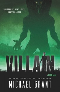 Майкл Грант - Villain