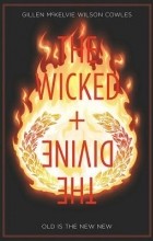  - The Wicked + the Divine, Vol. 8: Old Is the New New