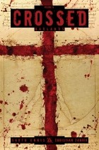 Гарт Эннис - Crossed vol. 10