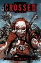  - Crossed, Vol. 14: Badlands