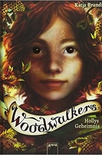 Woodwalkers (3). Hollys Geheimnis