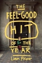 Лиам Пипер - The Feel-Good Hit of the Year
