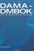  - DAMA-DMBOK: Data Management Body of Knowledge