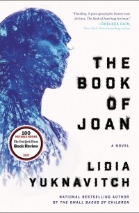 Lidia Yuknavitch - The Book of Joan