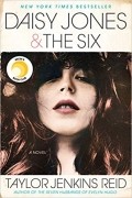 Taylor Jenkins Reid - Daisy Jones & The Six
