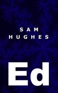 Sam Hughes - Ed