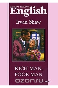 Irwin Shaw - Rich Man, Poor Man