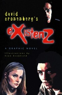  - eXistenZ: A Graphic Novel