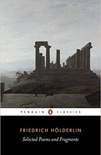 Friedrich Hölderlin - Selected Poems and Fragments