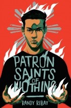 Randy Ribay - Patron Saints of Nothing