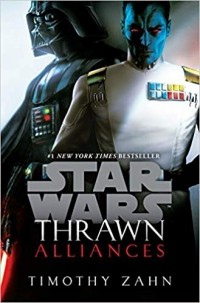 Тимоти Зан - Star Wars: Thrawn: Alliances