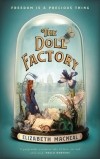 Elizabeth Macneal - The Doll Factory