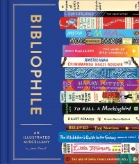 Джейн Маунт - Bibliophile: An Illustrated Miscellany