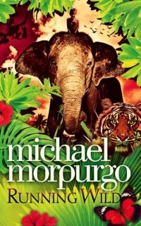 Michael Morpurgo - Running Wild