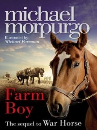 Michael Morpurgo - Farm Boy