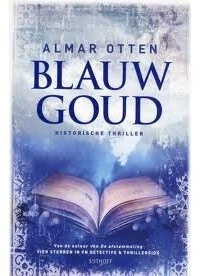 Алмар Оттен - Blauw goud