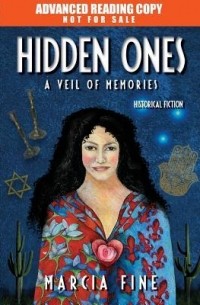 Марсия Файн - Hidden Ones: A Veil of Memories