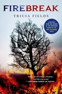 Триша Филдс - Firebreak