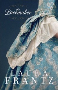 Лора Франц - The Lacemaker