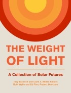  - The Weight of Light: A Collection of Solar Futures