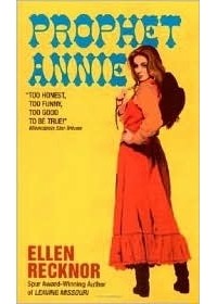 Эллен Рекнор - Prophet Annie