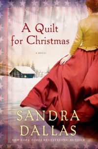 Sandra Dallas - A Quilt For Christmas