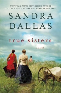 Сандра Даллас - True Sisters