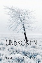 Джейми Лиза Форбс - Unbroken