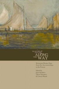 Джойс Сатфен - To Sing Along the Way: Minnesota Women Poets from Pre-Territorial Days to the Present