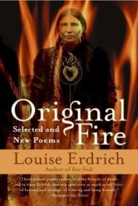 Louise Erdrich - Original Fire