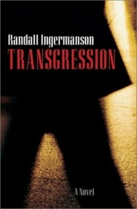 Рэнди Ингермансон - Transgression
