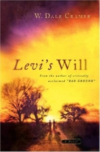 В. Дейл Крамер - Levi's Will