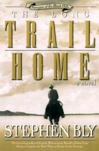 Стивен Блай - The Long Trail Home
