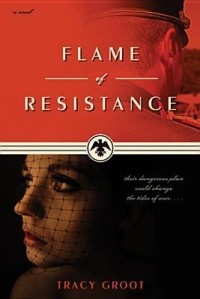 Трейси Грут - Flame of Resistance