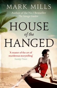 Mark Mills - House of the Hanged
