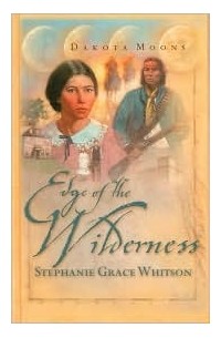 Стефани Грейс Уитсон - Edge of the Wilderness