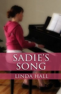 Линда Холл - Sadie's Song