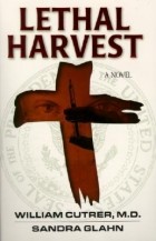  - Lethal Harvest