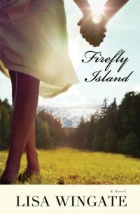 Лиза Уингейт - Firefly Island