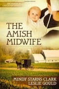  - The Amish Midwife