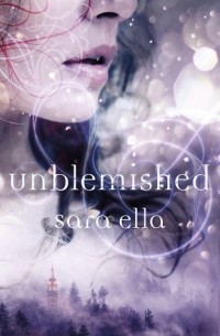 Сара Элла - Unblemished